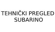 TEHNIČKI PREGLED SUBARINO - Технический обзор Beograd - Фото logo 