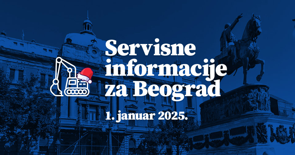 Servisne informacije za Beograd, na dan 01. 01. 2025.